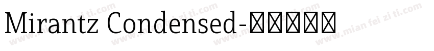 Mirantz Condensed字体转换